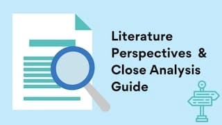 Literature Perspectives and Close Analysis Guide