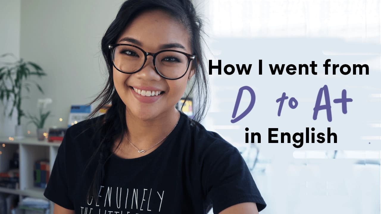 How I went from average to A+ in English